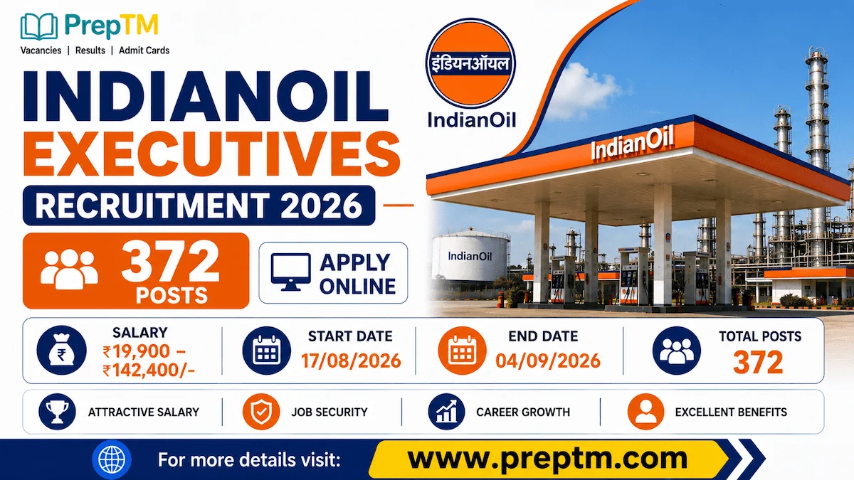 IndianOil Executives Recruitment 2026: 372 Posts, Apply Online